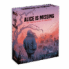 ALICE IS MISSING