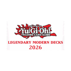 YU-GI-OH! JCC &ndash; Legendary Modern Decks 2026 - FR - Date de sortie le 12/03/26